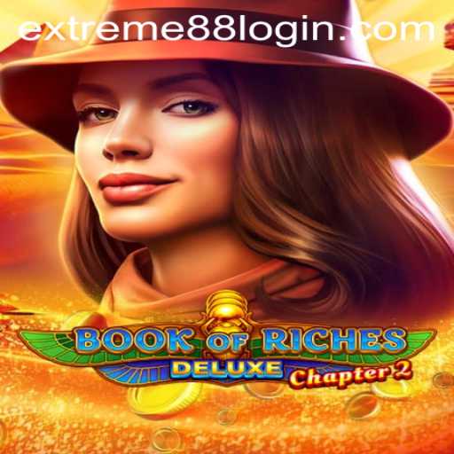 Book of Riches Deluxe Chapter 2: Unveiling the Mysteries with EXTREME88